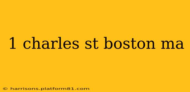 1 charles st boston ma