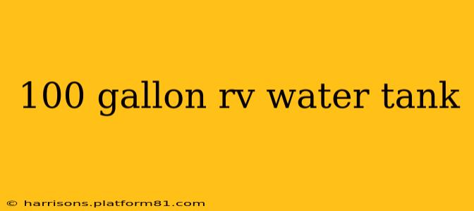 100 gallon rv water tank