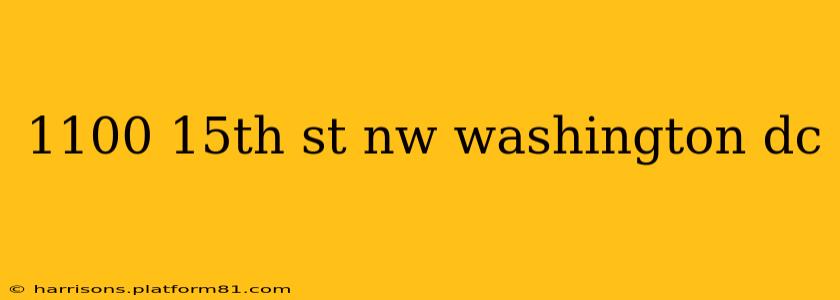 1100 15th st nw washington dc