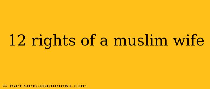 12 rights of a muslim wife