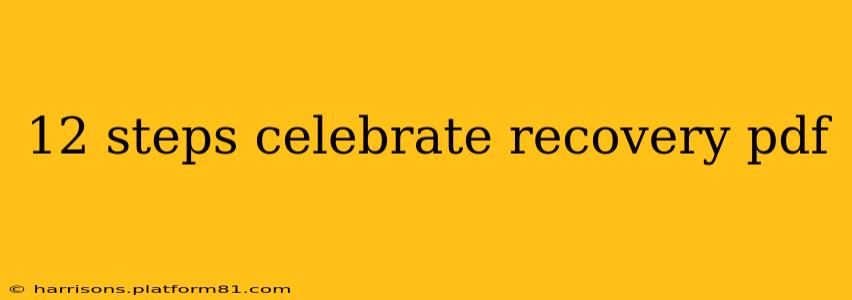 12 steps celebrate recovery pdf