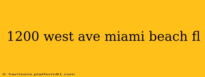 1200 west ave miami beach fl
