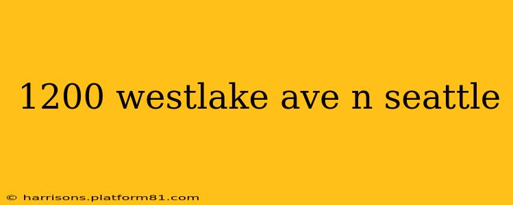 1200 westlake ave n seattle