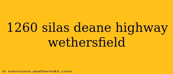 1260 silas deane highway wethersfield