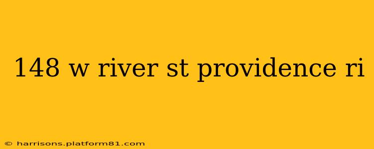 148 w river st providence ri