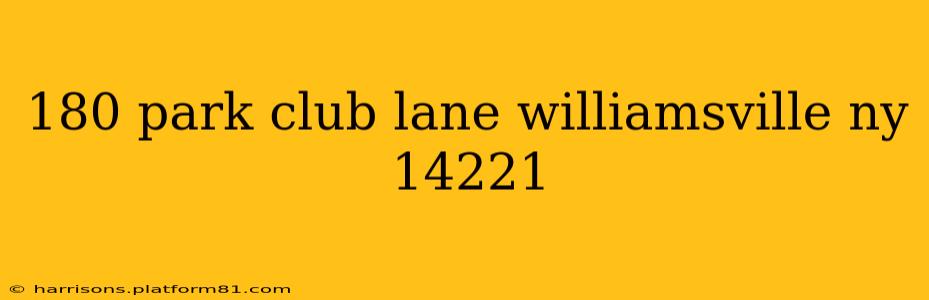180 park club lane williamsville ny 14221