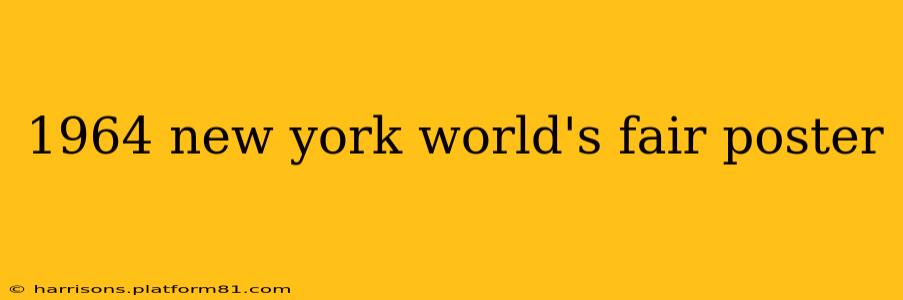 1964 new york world's fair poster
