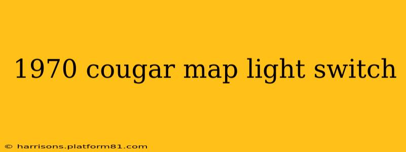 1970 cougar map light switch