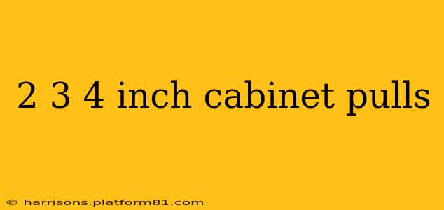 2 3 4 inch cabinet pulls