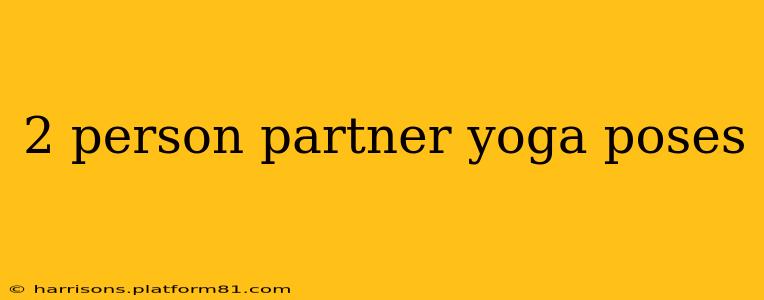2 person partner yoga poses
