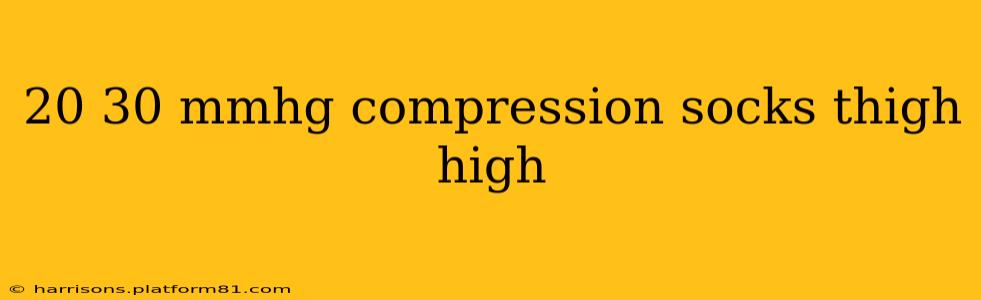 20 30 mmhg compression socks thigh high