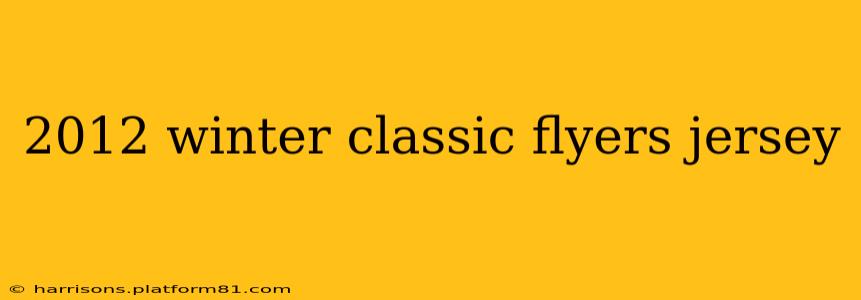 2012 winter classic flyers jersey