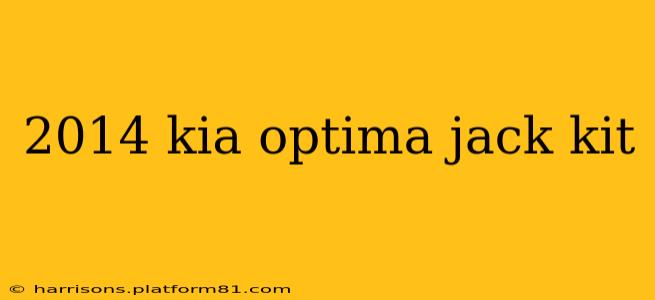 2014 kia optima jack kit