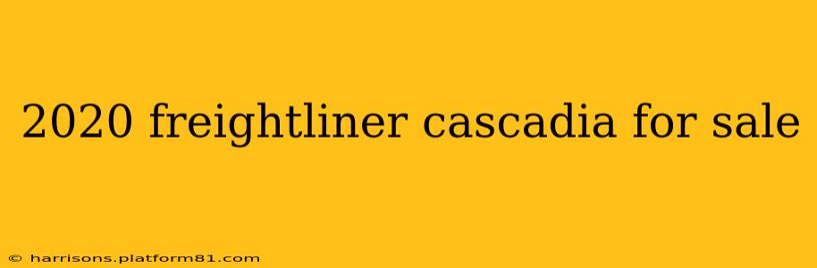 2020 freightliner cascadia for sale