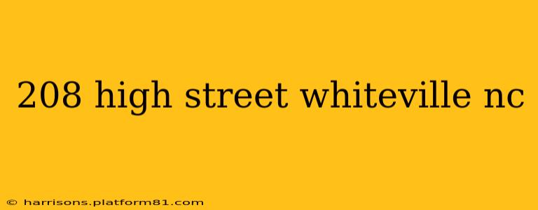 208 high street whiteville nc