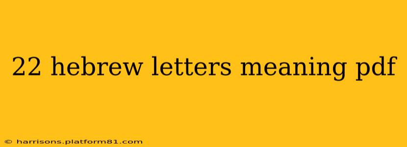 22 hebrew letters meaning pdf