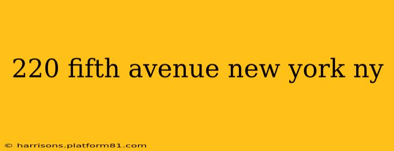 220 fifth avenue new york ny