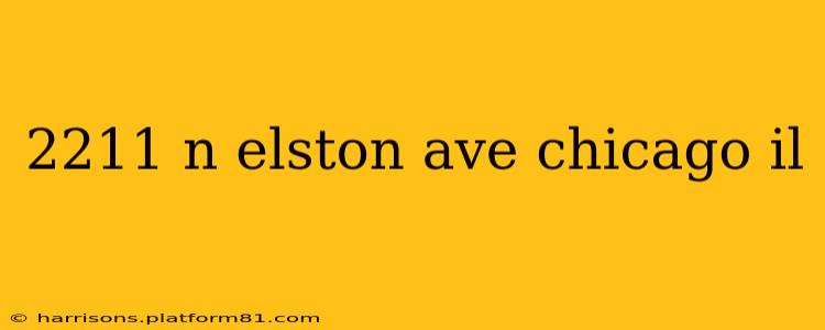 2211 n elston ave chicago il