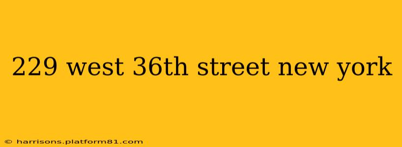 229 west 36th street new york