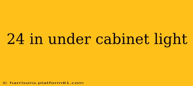 24 in under cabinet light