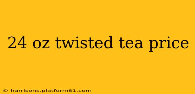 24 oz twisted tea price