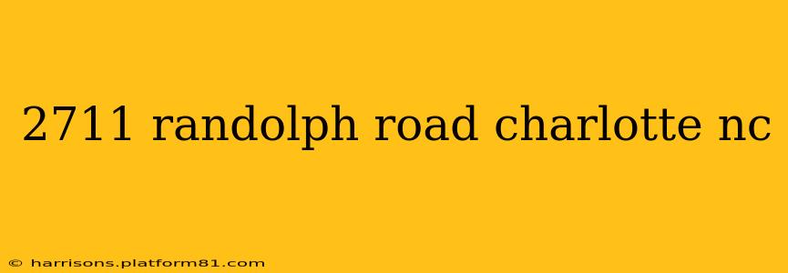 2711 randolph road charlotte nc