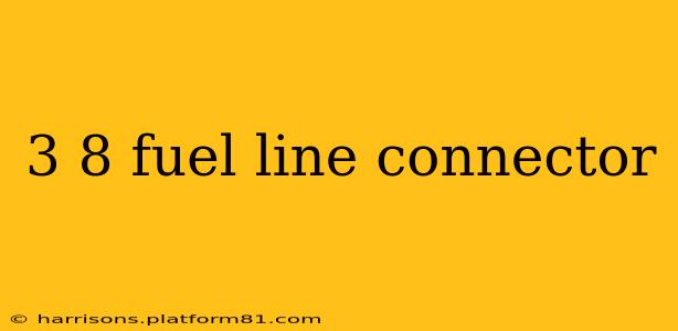3 8 fuel line connector