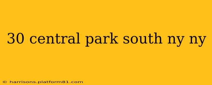 30 central park south ny ny