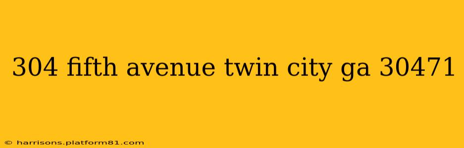 304 fifth avenue twin city ga 30471