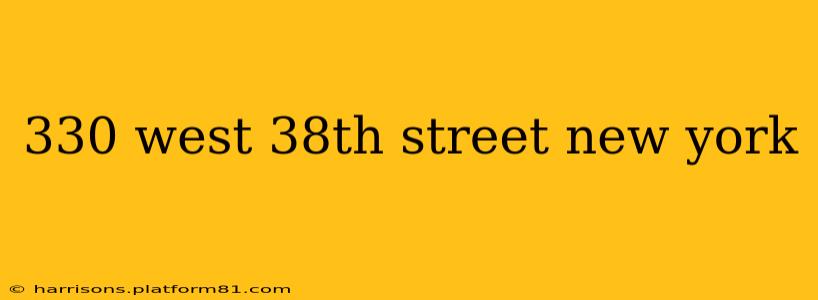 330 west 38th street new york
