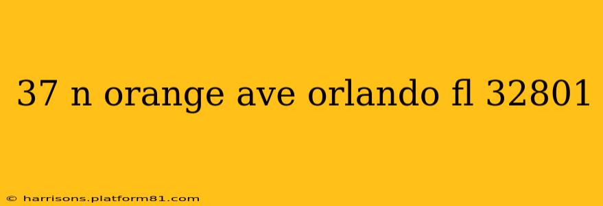 37 n orange ave orlando fl 32801