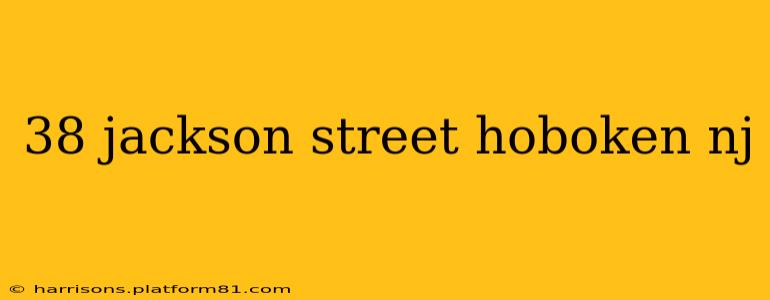 38 jackson street hoboken nj