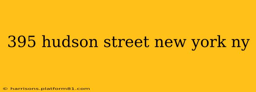 395 hudson street new york ny