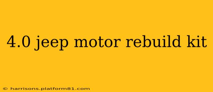 4.0 jeep motor rebuild kit