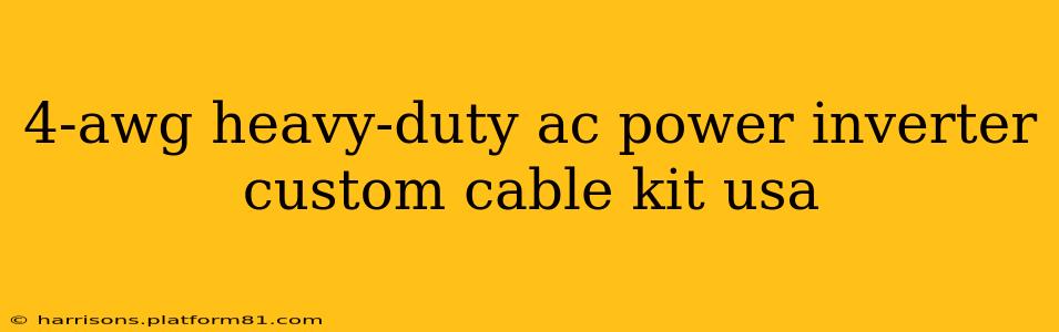 4-awg heavy-duty ac power inverter custom cable kit usa