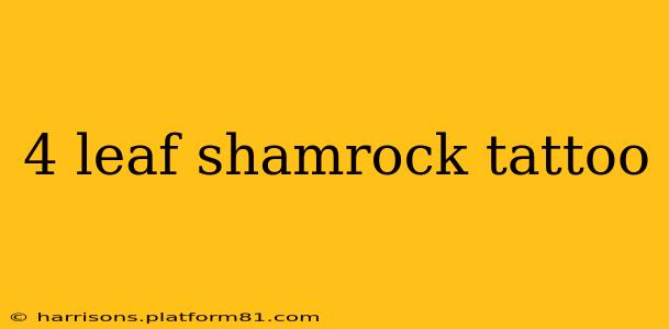 4 leaf shamrock tattoo