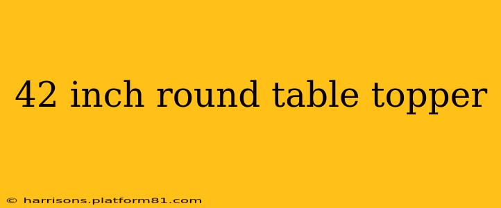 42 inch round table topper