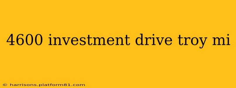 4600 investment drive troy mi