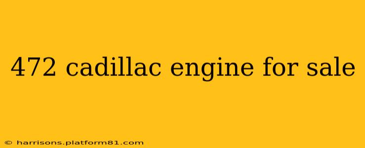 472 cadillac engine for sale