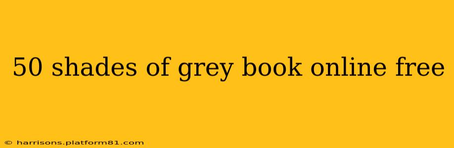 50 shades of grey book online free