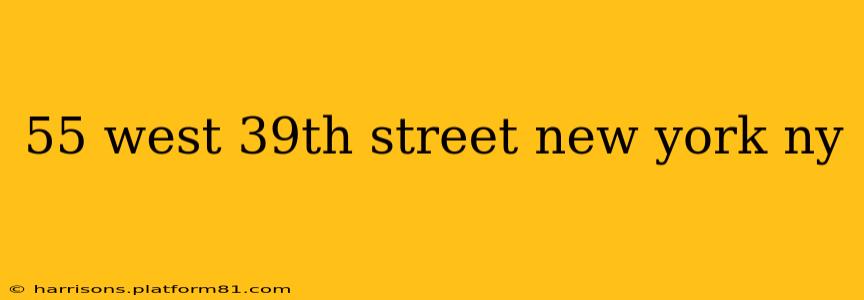 55 west 39th street new york ny