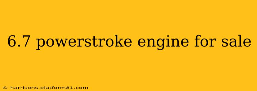 6.7 powerstroke engine for sale