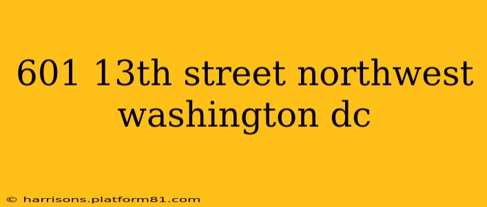 601 13th street northwest washington dc