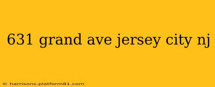 631 grand ave jersey city nj