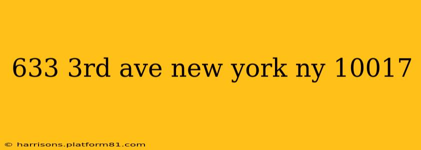 633 3rd ave new york ny 10017