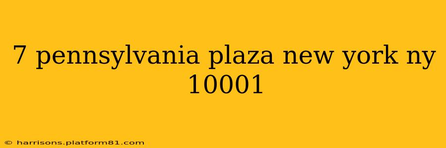 7 pennsylvania plaza new york ny 10001