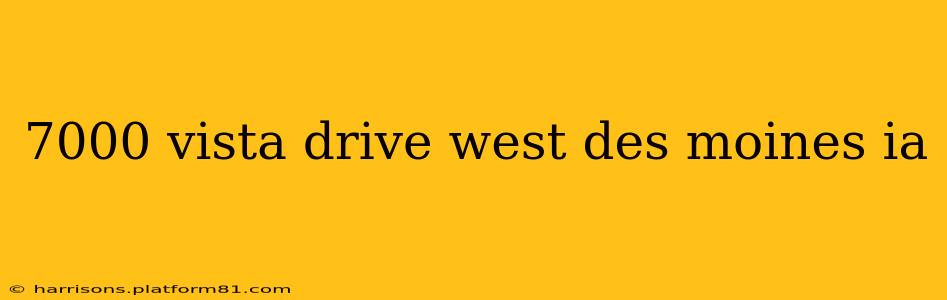7000 vista drive west des moines ia