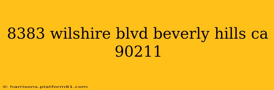 8383 wilshire blvd beverly hills ca 90211