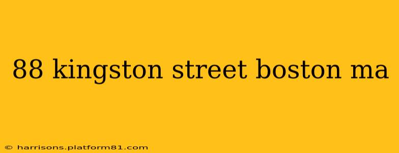 88 kingston street boston ma