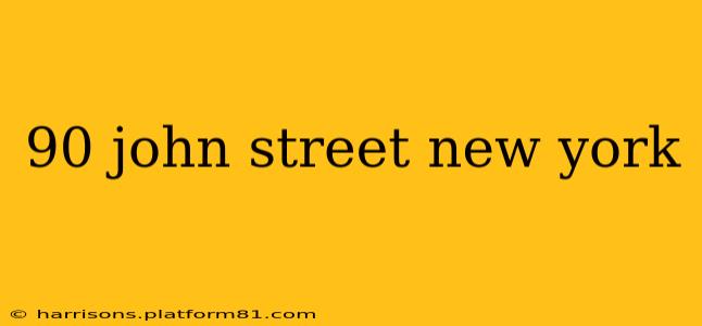 90 john street new york